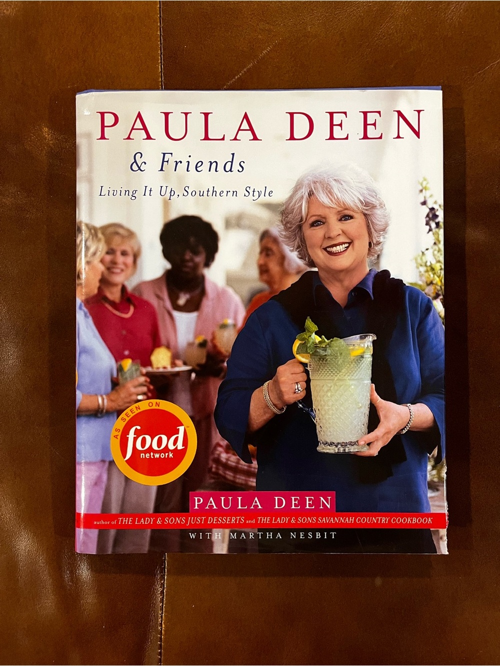 Paula Deen & Friends Cookbook –